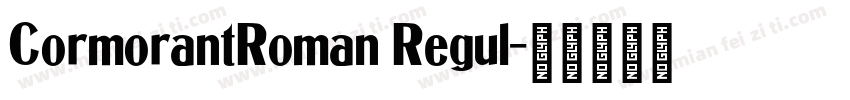 CormorantRoman Regul字体转换